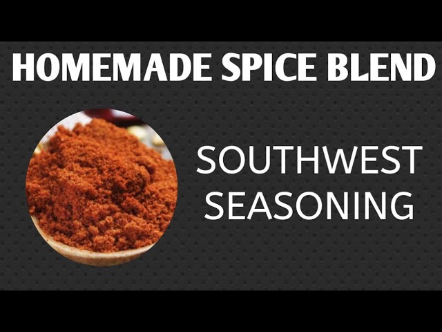 Southwest Spice Blend Recipe - Oh So Foodie