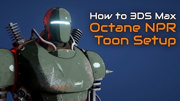 3DS Max Octane Render Tutorial | NPR Toon Shading