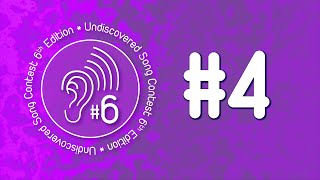 Undiscovered Song Contest #6 - Song Reveal 4/5