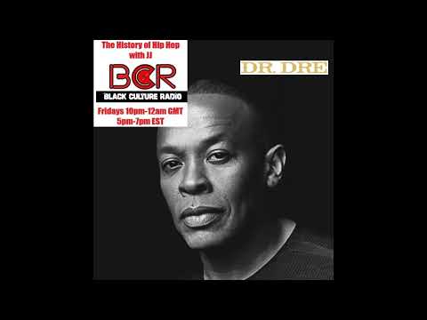The History of Hip Hop with JJ 20230217  - Dr. Dre Special (Podcast Edition)