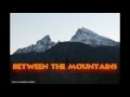 Between The Mountains - orchestral film score by Matthias Dobler
