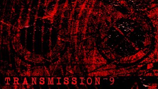 Transmission 9 (IRIS)