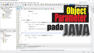 #29 Java - Parameter bertipe object (Call-by-Reference)