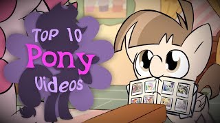 The Top 10 Pony Videos of August 2017