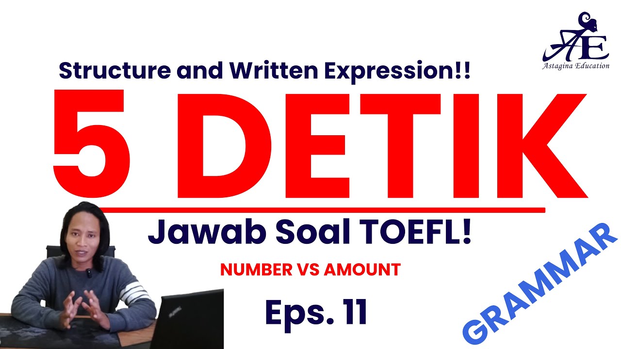 Number VS Amount 5detikjawabtoefl Eps 11 Structure TOEFL YouTube Number vs amount 5detikjawabtoefl eps 11 structure toefl youtube