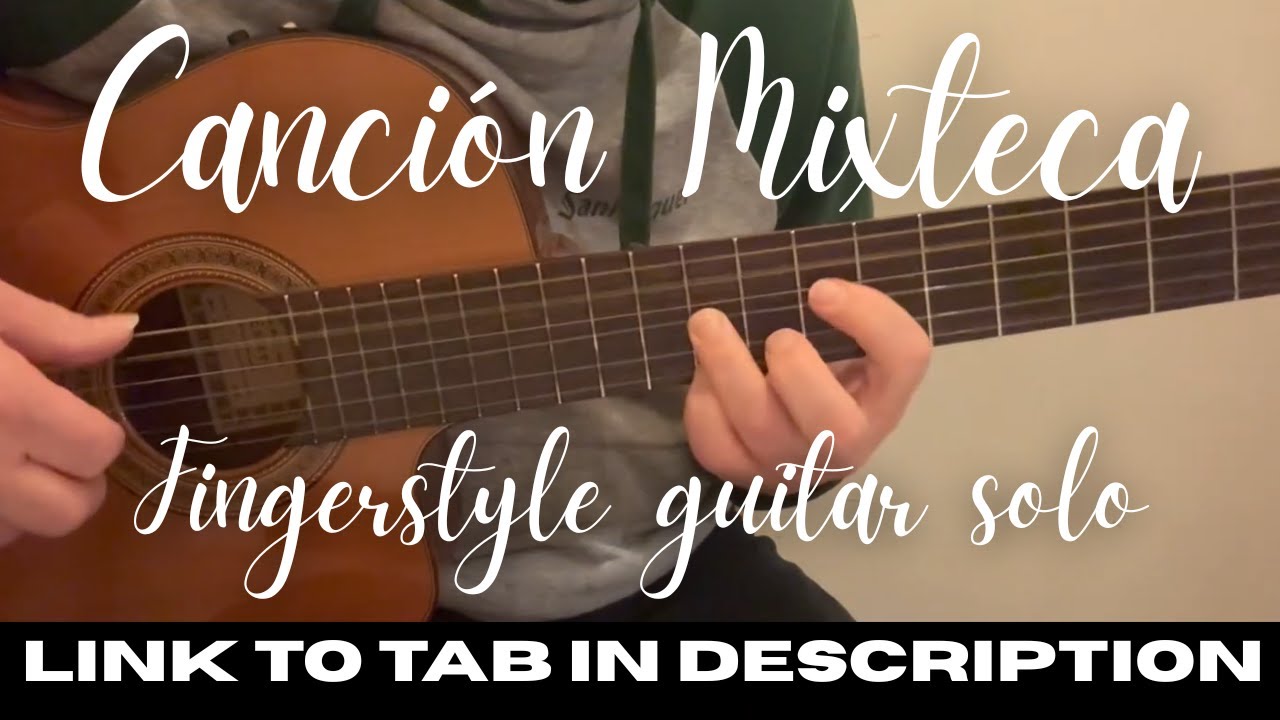 Canción Mixteca - Paris Texas fingerstyle guitar - TAB link in description