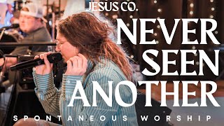 Video thumbnail of "Never Seen Another | Spontaneous Worship from JesusCo Live At Home 02 - 3/31/23"