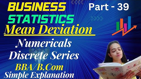 Business Statistics|Mean Deviation|Discrete Series Numerical|BBA/B.Com|Part-39|#businessstatistics