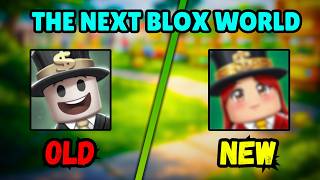 The Next Blox World