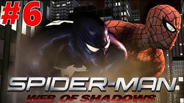 Spider-Man Web of Shadows Gameplay Walkthrough Part 6