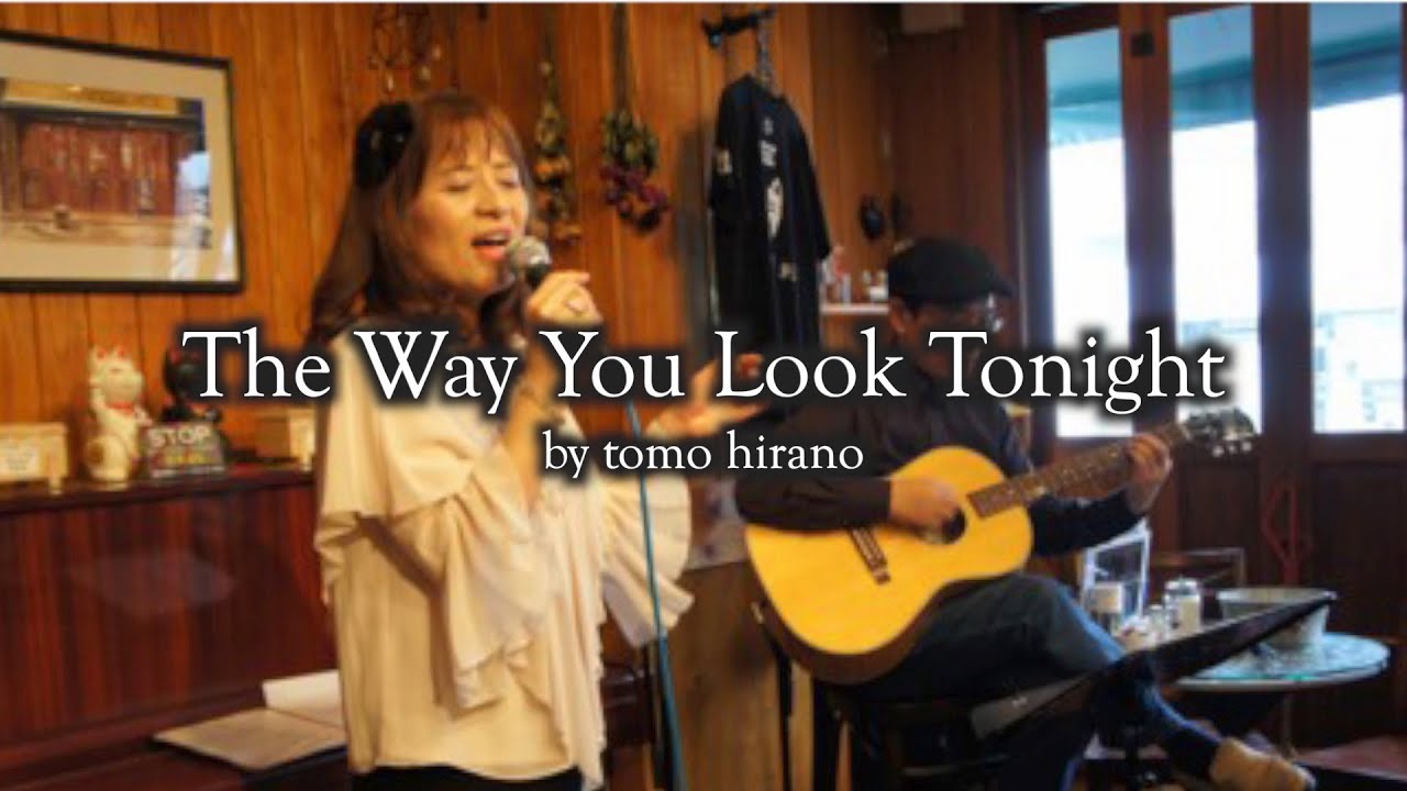 The Way You Look Tonight YouTube