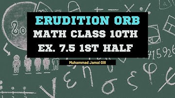 Math Class 10th Exercise 7.5 First Half by Muhammad Jamal Gill, Use of Trigonometric Ratios.