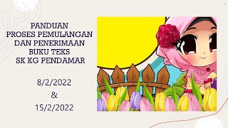 PROSES PEMULANGAN DAN PENERIMAAN BUKU TEKS 2022/23
