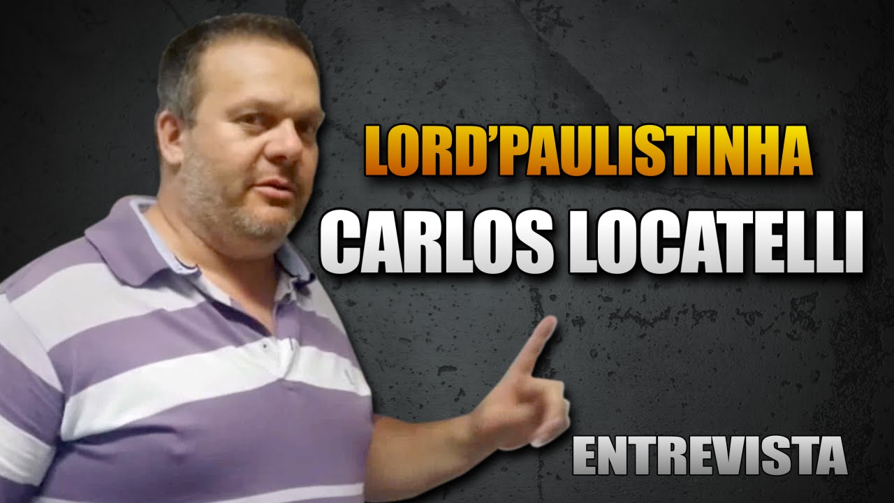 Lord'Paulistinha - Entrevista com Carlos Locatelli 2015 - YouTube