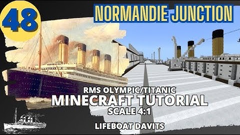 RMS Olympic/Titanic , 4:1 Scale,  Minecraft Tutorial. PART FORTY-EIGHT