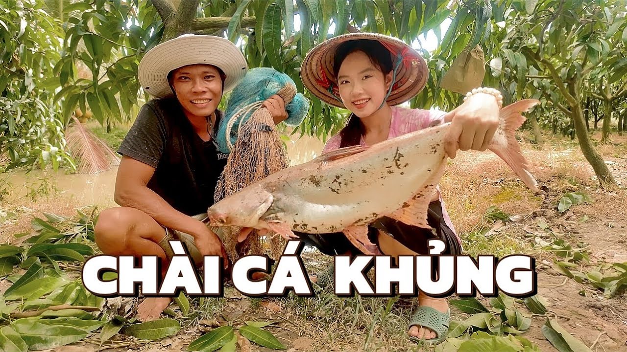 Dãi chài ao cá miệt đồng, mồi ngon em nấu đượm nồng tình quê. Chài cá nấu lẩu mắm miền Tây 