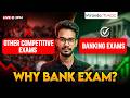 WHY BANK EXAM IS THE BEST? | BANKING VS OTHER COMPETITIVE EXAMS |BY PRITHIVI RAJ V