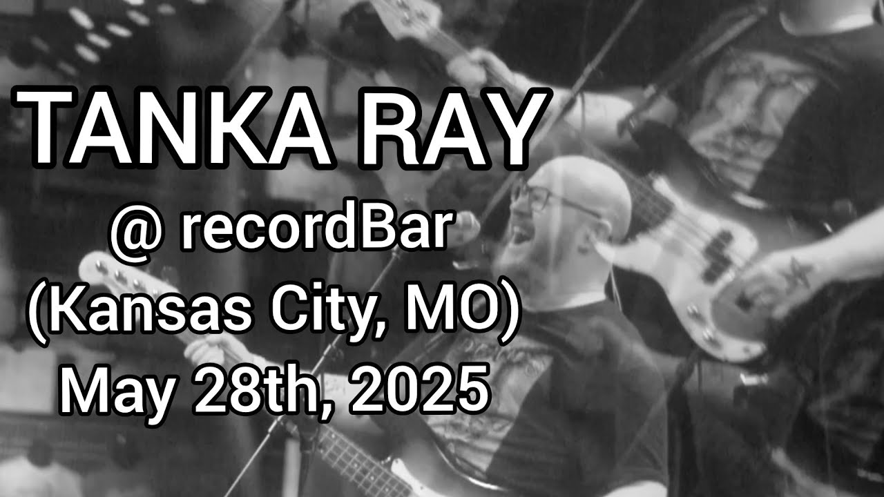 Tanka Ray @ recordBar (Kansas City, MO) May 28th, 2025