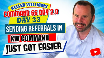 Sending Referrals in KW Command Just Got Easier |  KW Command 66 Day Challenge 2.0 Day 33
