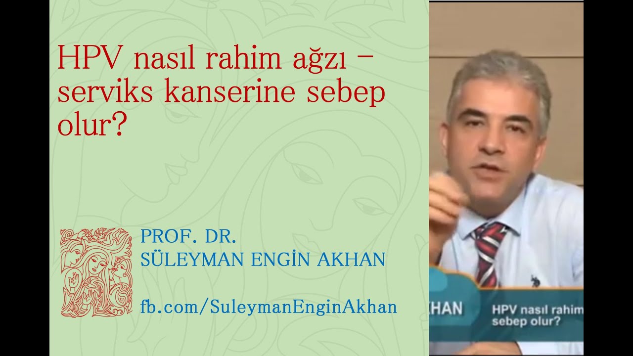 Dr Suleyman Engin Akhan Hpv Asisi Hakkinda Bilgi Veriyor Youtube
