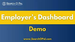 Employer's Dashboard Tour - Search O Pal screenshot 5