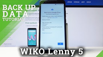 How to Create Google Backup in WIKO Lenny 5 – Copy & Save Files