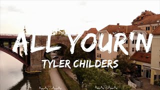 Tyler Childers - All Your'n || Briggs Music
