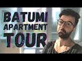 Apartment Tour Batumi 2020 - How Expensive is an AIRBNB?