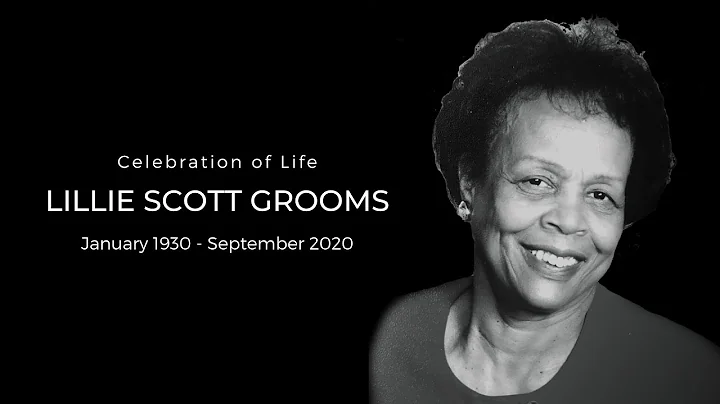 Celebration of the Life of Lillie Scott Grooms