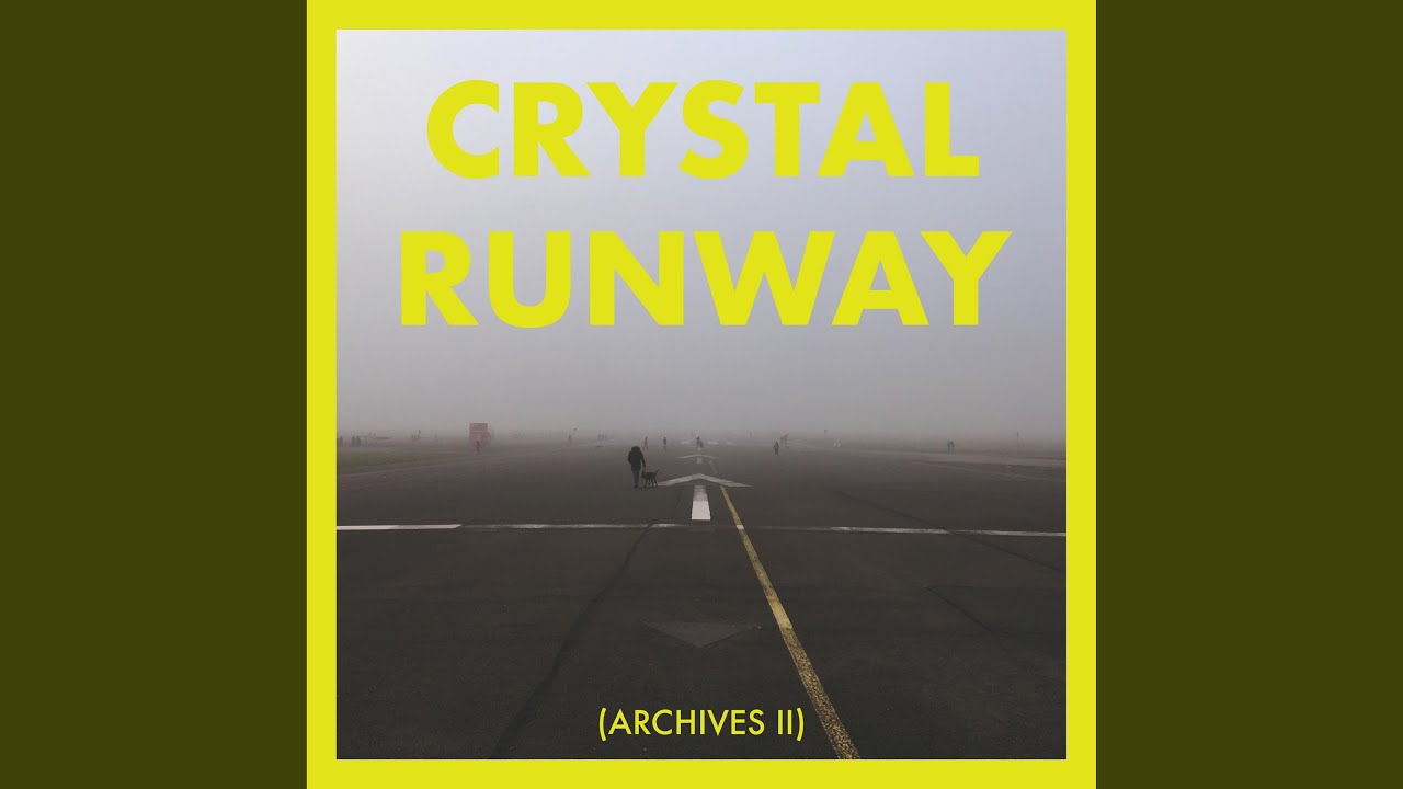 Crystal Runway