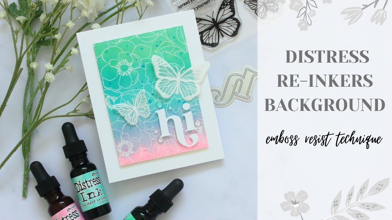Distress Re-Inkers Background + Emboss Resist - YouTube