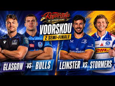 Video Bulls vs Glasgow/ Leinster vs Stormers Preview In Afrikaans