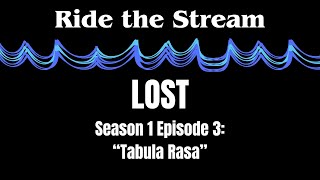 Lost Season 1 Episode 3: Clean Slates for All