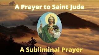 A Prayer to Saint Jude Subliminal screenshot 4