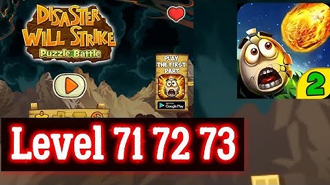 Disaster Will Strike 2 Level 71 72 73 Android iOS Answer