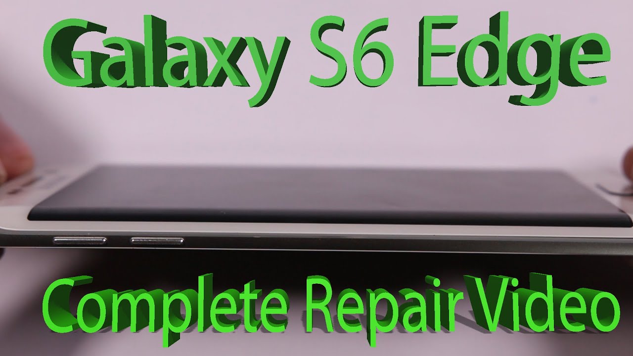 Galaxy S6 Edge Screen Repair, Battery Replacement, Charging Port Fix