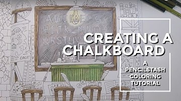 REAL TIME Adult Coloring Tutorial - Chalkboard PART 1 - A PencilStash Tutorial