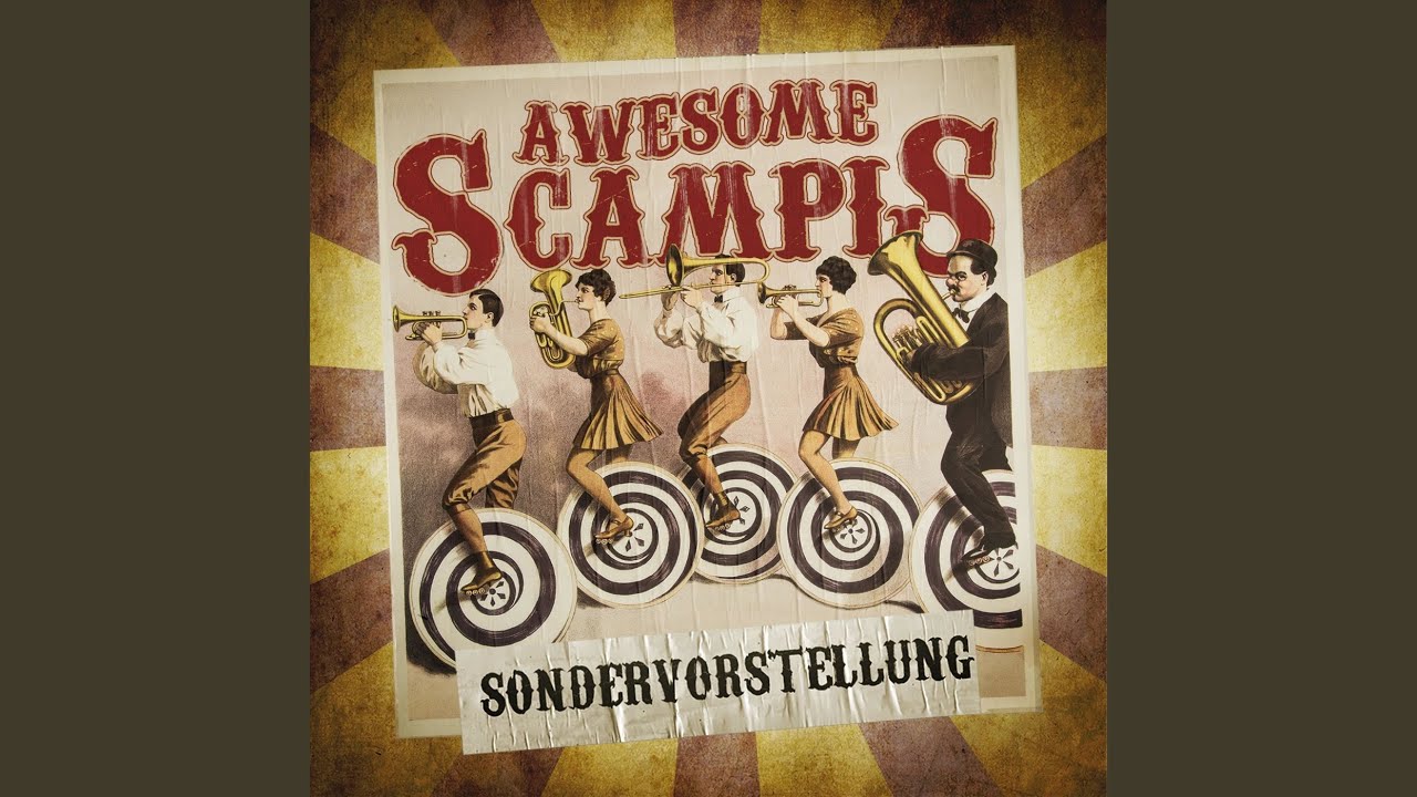 Scampis. Awesome Song. Es geht mir