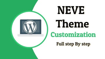 Neve WordPress Theme l: How To Use and customize Neve theme Step By Step