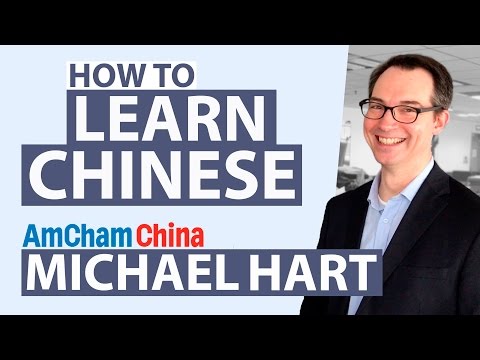 How To Learn Chinese - Interview mit Michael Hart - Tianjin AmCham Vice Chairman