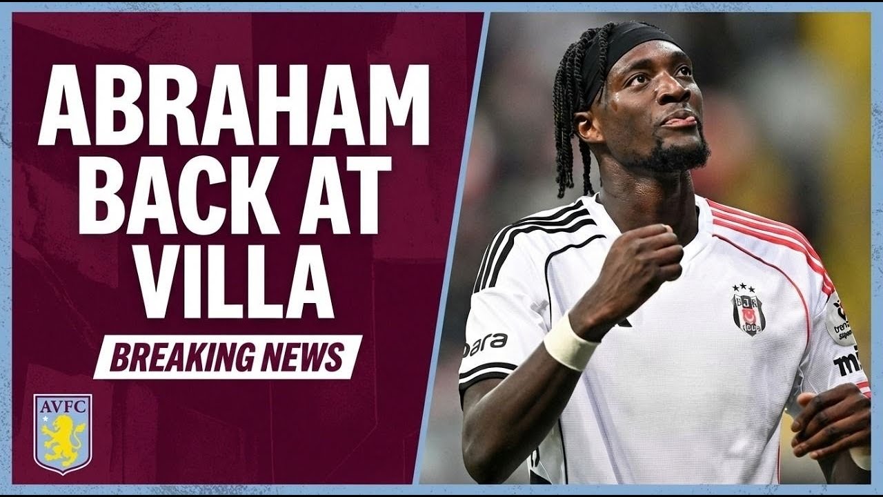 Tammy Abraham Returns to Premier League: Aston Villa Complete Shock Signing
