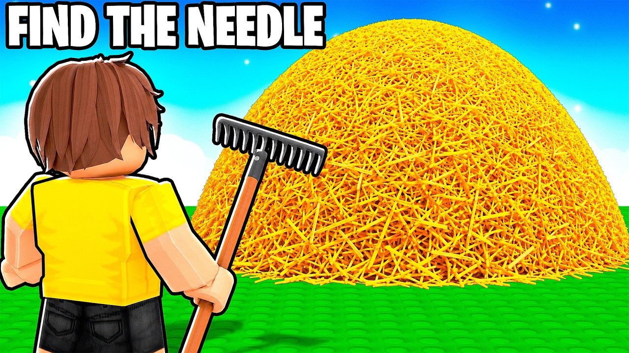 Roblox NEEDLE in a HAYSTACK...