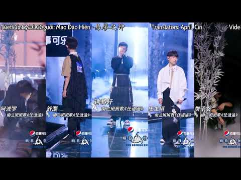 [VIETSUB] Tùy ý tiêu dao - Bài hát chủ đề lớp Nam Kế hoạch sáng tác Minh nhật tập 4 | 任逍遥 – 明日南三班