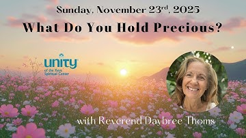 What Do You Hold Precious? - Rev Daybree Thoms
