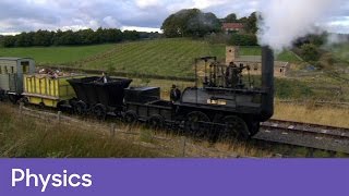 The invention of the steam locomotive | Physics - The Genius of Invention