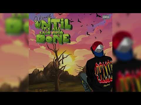 O’Kenneth - Till Finish (feat. Thywill) (Official Audio)