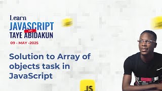 22. Solution to Array of Objects task in JS