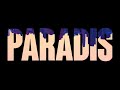 Miniature de la vidéo de la chanson Paradis