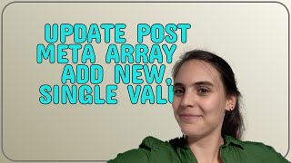 Wordpress: Update post meta array - add new, single value