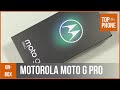 Motorola moto g pro  dballage par topforphone